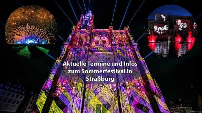 Aktuelle Termine und Infos Sommerfestival Straßburg